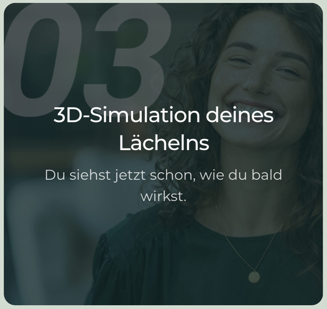 3. 3D-Simulation deines Lächelns